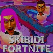 Skibidi Fortnite Speed