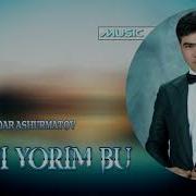 Asqar Ashurmatov Mani Yorim Bu Аскар Ашурматов Мани Ёрим Бу Minus