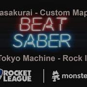 Beat Saber Custom Song Tokyo Machine Rock It
