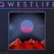 Qwestlife Don T Break My Heart Feat Lady Z Extended Mix Mixed