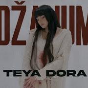 Teya Dora Dzanum