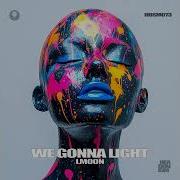 Lmoon We Gonna Light Extended Mix