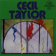 Idut Cecil Taylor Cecil Taylor Unit Jimmy Lyons Raphe Malik Ramsey