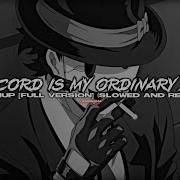 Discord X My Ordinary Life Slow And Reverb