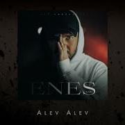 Enes Alev Alev