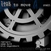 Lank Time To Move Adam Byrd Remix