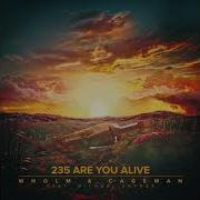 Wholm Cageman Feat Michael Shynes 235 Are You Alive