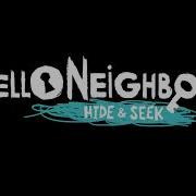 Hello Neighbor Hide And Seek Trailer Ost