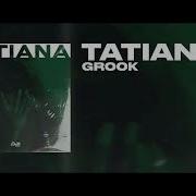 Grook Tatiana