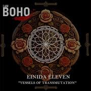 Einida Eleven Vessels Of Transmutation