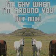 I M Shy When I M Around You Justin Jay