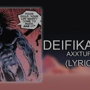 Deifikation Axxturel