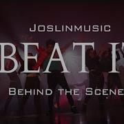 Beat It Joslin Behind The Scenes