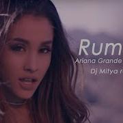 Rumba 25 Ariana Grande