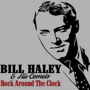 Bill Haley Rock Around The Clock Stereo Mix Hq