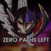 Zero Path Left Brandon Yates