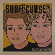 Surf Curse Freaks Feat Travis Barker Official Audio Surf Curse