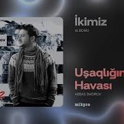 Uşaqliqin Havasi Var Basimda