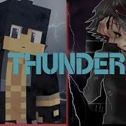Thunder Aphmau Aaron Vs Ein Music Video