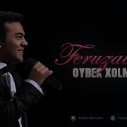 Oybek Xolmedov Feruzabonu Ойбек Холмедов Ферузабону Concert Version
