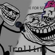 Fnf Trollface Trolling