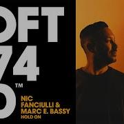 Nic Fanciulli Mark E Bassy Hold On