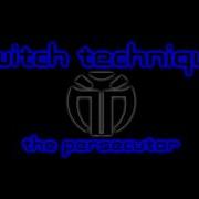 Switch Technique The Persecutor