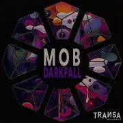 M0B Darkfall