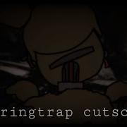 Dc2 Fnaf Spring Trap Cut Scene