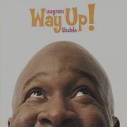Way Up Wayman Tisdale Topic