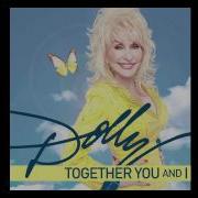Together You And I Dolly Parton