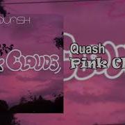 Pink Clouds Quash