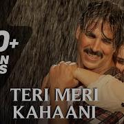 Teri Mere Kahaani From Gabbar Is Back Arijit Singh Palak Muchhal