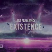 Existence Art Frequency