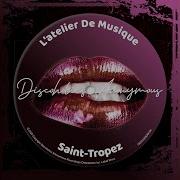 Saint Tropez Original Mix L Atelier De Musique