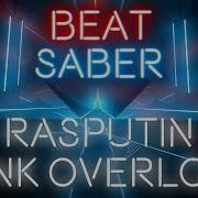 Beat Saber Rasputin Funk Overload Hard