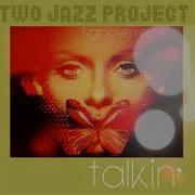 Talkin Two Jazz Project
