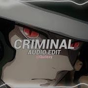 Criminal Edit Audio Slowed