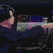 If I M With You Loar Fofu