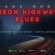 Gary Hoey Damned If I Do Feat Lance Lopez