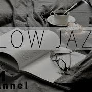 The Best Of Slow Jazz