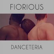 Fiorious Danceteria O Toomer Remix