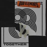 Together Dub Elements