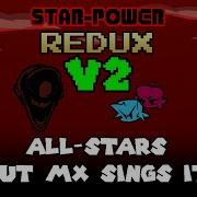 Star Power All Stars But Mx Sing It