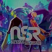 No Straight Roads Rocket Science Extended