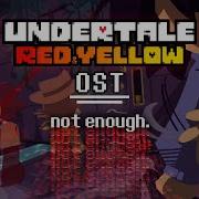 Not Enough Undertale Red And Yellow