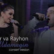 Rayhon Aldamagin With Bojalar
