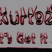 I Get It Kurt92