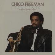 You Are The One Chico Freeman