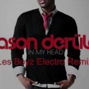 Jason Derulo In My Head Les Boyz Electro Remix